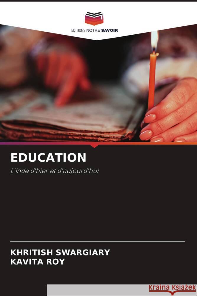 EDUCATION Swargiary, Khritish, Roy, Kavita 9786205436684 Editions Notre Savoir - książka