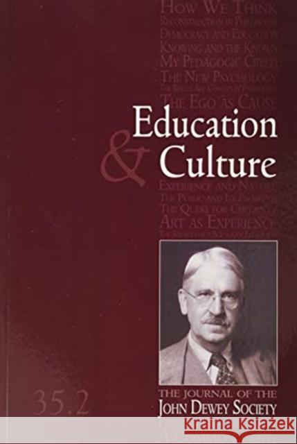 Education and Culture 35-2  9781557538901 Purdue University Press - książka