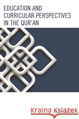 Education and Curricular Perspectives in the Qur'an Sarah Risha 9781498500890 Lexington Books - książka