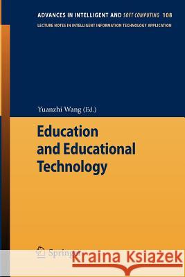 Education and Educational Technology Yuanzhi Wang 9783642247743 Springer-Verlag Berlin and Heidelberg GmbH &  - książka