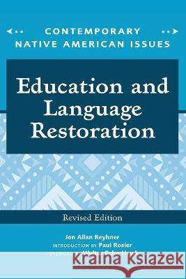 Education and Language Restoration Jon Reyhner 9798887251585 Chelsea House Publishers - książka