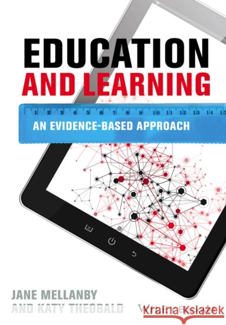 Education and Learning: An Evidence-Based Approach Mellanby, Jane 9781118483619 John Wiley & Sons - książka