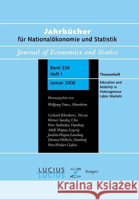 Education and Mobility in Heterogeneous Labor Markets Wolfgang Franz (Centre for European Economic Research Germany) 9783828203549 Walter de Gruyter - książka