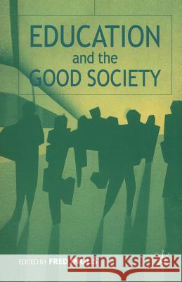 Education and the Good Society F. Inglis 9781349421626 Palgrave MacMillan - książka