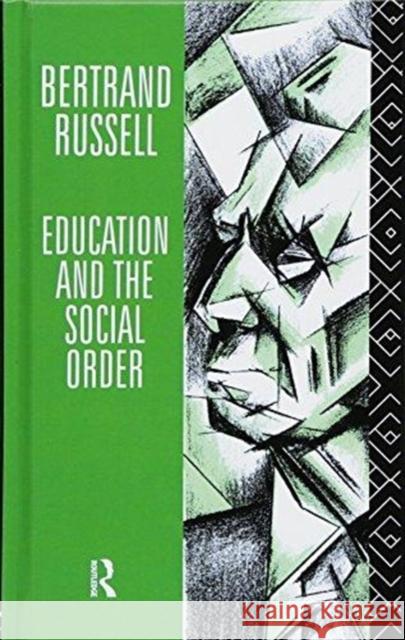 Education and the Social Order Bertrand Russell 9781138152403 Routledge - książka