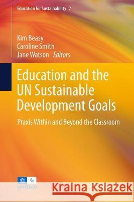 Education and the UN Sustainable Development Goals  9789819938018 Springer Nature Singapore - książka