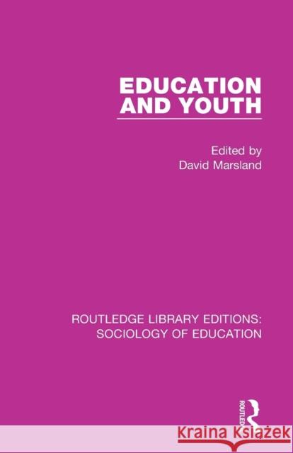 Education and Youth David Marsland   9781138629837 Routledge - książka