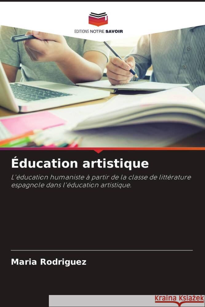 Education artistique Maria Rodriguez   9786206114468 Editions Notre Savoir - książka