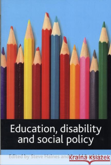 Education, Disability and Social Policy Haines, Steve 9781847423368  - książka