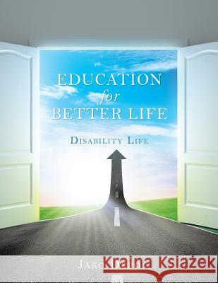 Education For Better Life Jako Depo 9781545608203 Xulon Press - książka