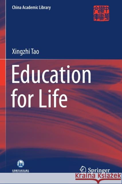 Education for Life Xingzhi Tao 9789811602733 Springer Singapore - książka