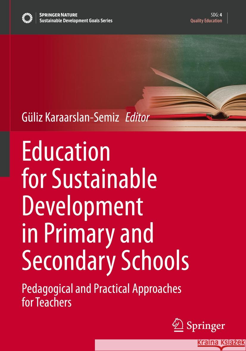 Education for Sustainable Development in Primary and Secondary Schools  9783031091148 Springer International Publishing - książka