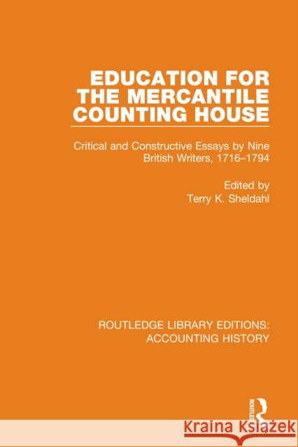 Education for the Mercantile Counting House: Critical and Constructive Essays by Nine British Writers, 1716-1794  9780367518752 Routledge - książka