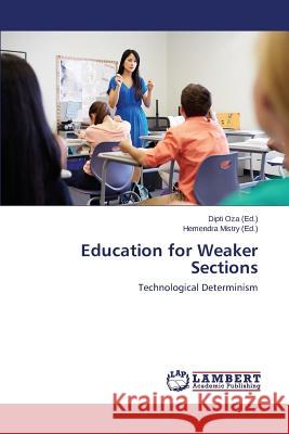 Education for Weaker Sections Oza Dipti                                Mistry Hemendra 9783659620270 LAP Lambert Academic Publishing - książka