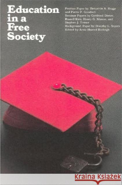 Education in a Free Society Anne Burleigh 9780913966006 Liberty Fund Inc - książka