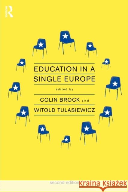 Education in a Single Europe Colin Brock Witold Tulasiewicz 9780415164412 Falmer Press - książka