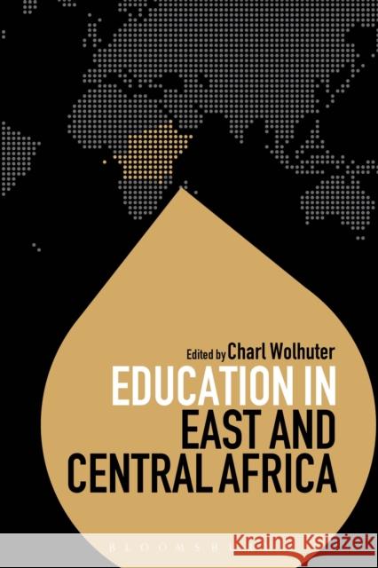 Education in East and Central Africa Charles Wolhuter 9781474235167 Bloomsbury Academic - książka
