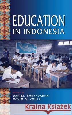 Education in Indonesia Daniel Suryadarma Gavin W. Jones  9789814515047 Institute for Southeast Asian Studies - książka