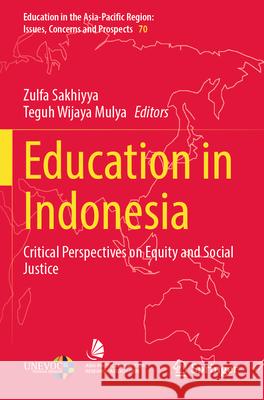 Education in Indonesia  9789819918805 Springer Nature Singapore - książka