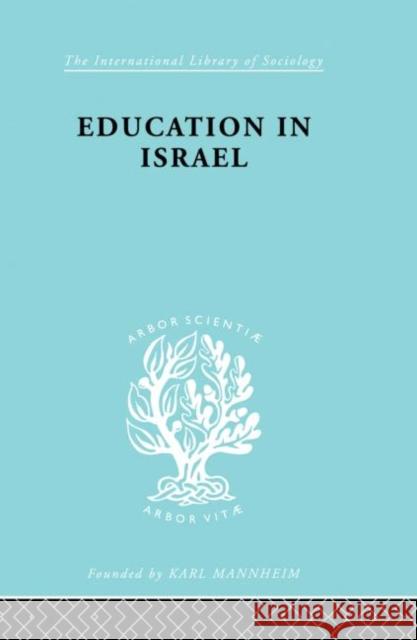 Education in Israel ILS 222 Joseph S. Bentwich 9780415177580 Routledge - książka