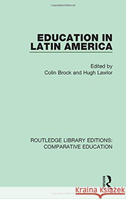 Education in Latin America  9781138544017 Routledge Library Editions: Comparative Educa - książka