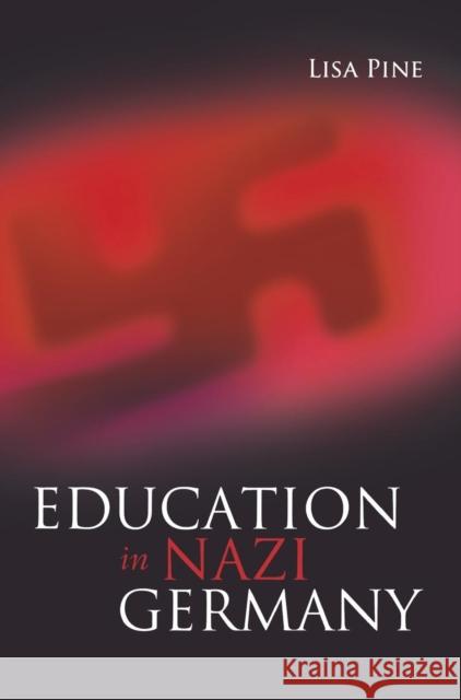 Education in Nazi Germany Lisa Pine 9781845202644  - książka