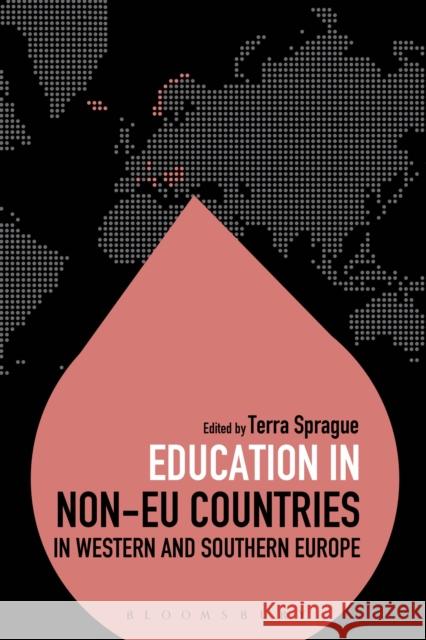 Education in Non-Eu Countries in Western and Southern Europe Terra Sprague Colin Brock Colin Brock 9781472592491 Bloomsbury Academic - książka