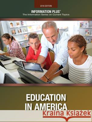Education: Meeting America's Needs Gale 9781573026673 Information Plus - książka