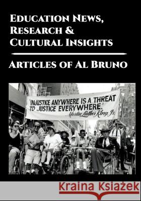 Education News, Research, and Cultural Insights Al Bruno 9781953610294 Nfb Publishing - książka