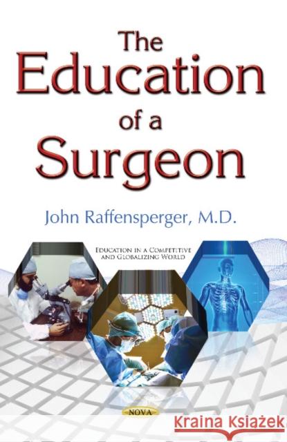 Education of a Surgeon John Raffensperger 9781536124811 Nova Science Publishers Inc - książka