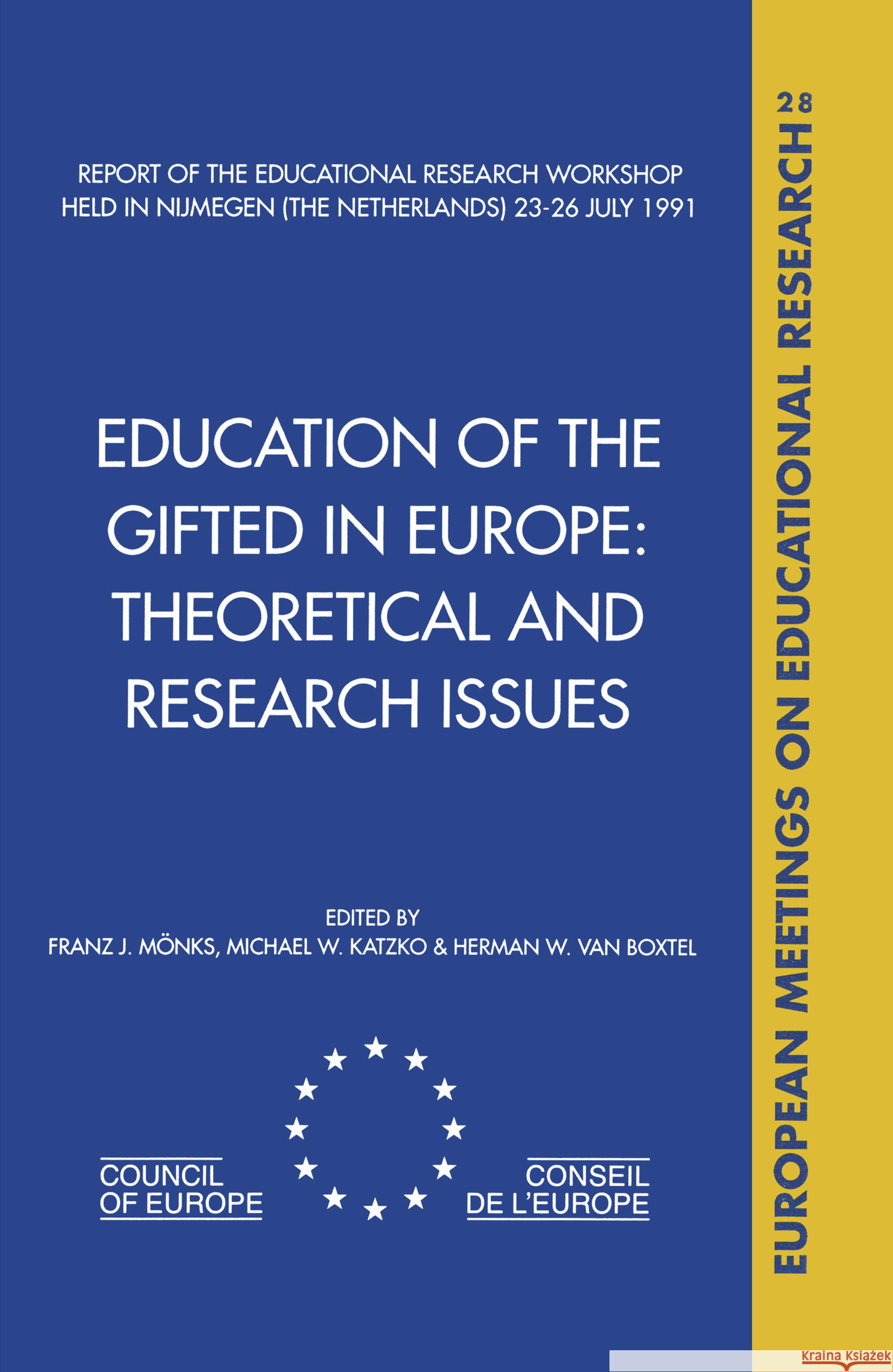 Education of the Gifted in Europe H.W. Boxtel M.W. Katzko F.J. Monks 9789026512629 Taylor & Francis - książka