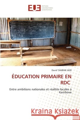ÉDUCATION PRIMAIRE EN RDC TAMBWE HERI, David 9786209114908 Éditions universitaires européennes - książka