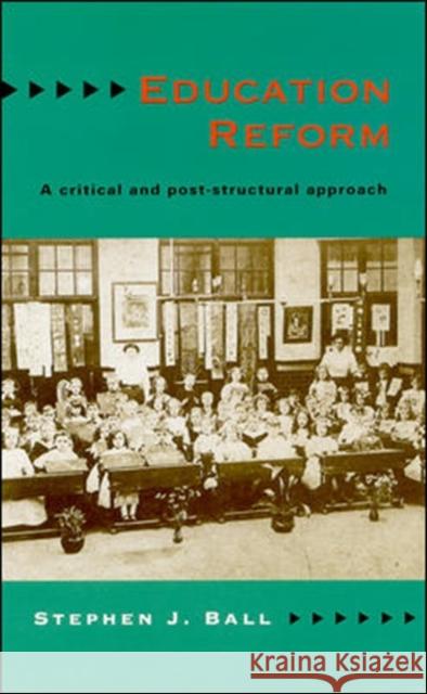 Education Reform Ball, Stephen J. 9780335192724  - książka