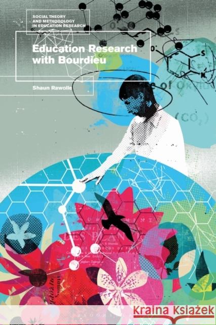 Education Research with Bourdieu Shaun (Deakin University, Australia) Rawolle 9781350049451 Bloomsbury Academic - książka