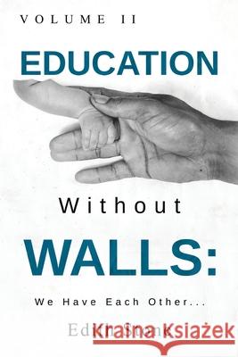 Education Without Walls: Volume II Edith Stone 9781800748903 Olympia Publishers - książka