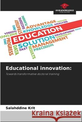 Educational innovation: Krit, Salahddine 9786200738875 Our Knowledge Publishing - książka