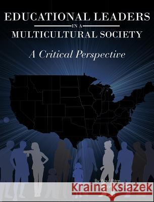 Educational Leaders in a Multicultural Society Abul Pitre 9781516551064 Cognella Academic Publishing - książka