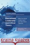 Educational Leadership and Critical Theory  9781350353428 Bloomsbury Publishing PLC