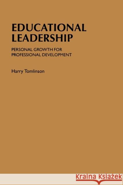 Educational Leadership: Personal Growth for Professional Development Tomlinson, Harry 9780761967767 Sage Publications - książka