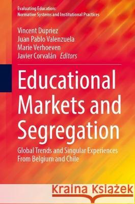 Educational Markets and Segregation  9783031361463 Springer International Publishing - książka