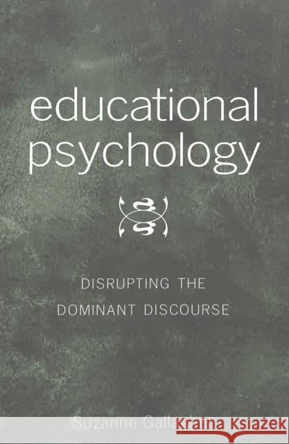 Educational Psychology: Disrupting the Dominant Discourse- Second Printing Steinberg, Shirley R. 9780820441306 Peter Lang Publishing Inc - książka