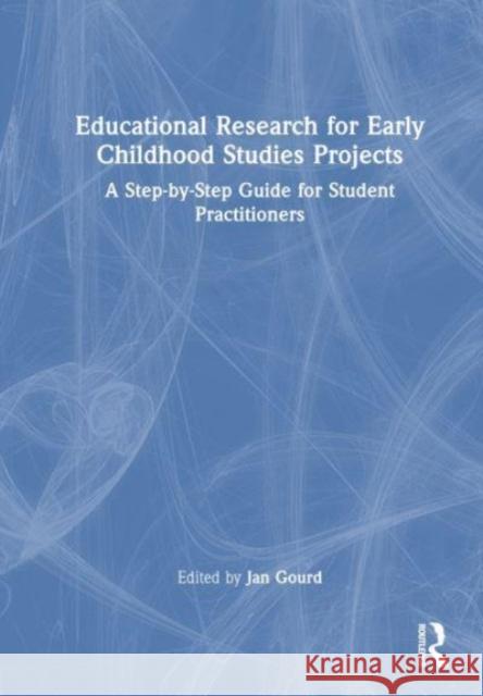 Educational Research for Early Childhood Studies Projects  9780367367152 Taylor & Francis Ltd - książka