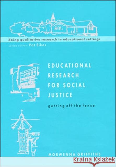 Educational Research for Social Justice  Griffiths 9780335198597  - książka