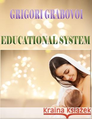 Educational System Grigori Grabovoi, Edilma Angel * Eam Publishing 9781712697238 Independently Published - książka