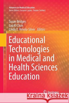 Educational Technologies in Medical and Health Sciences Education Susan Bridges Lap Ki Chan Cindy E. Hmelo-Silver 9783319361154 Springer - książka