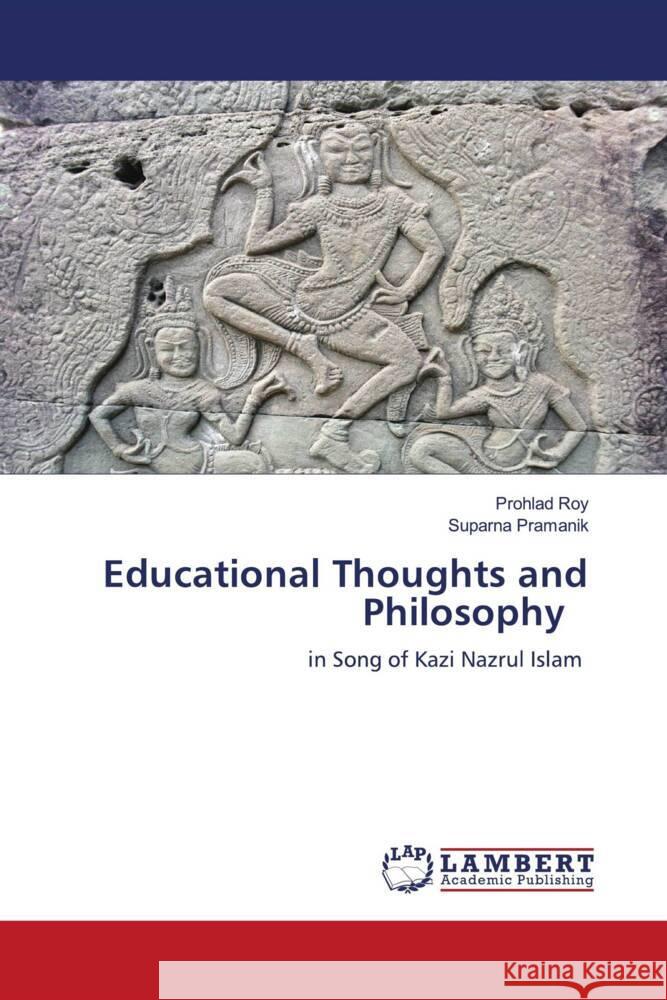 Educational Thoughts and Philosophy Roy, Prohlad, Pramanik, Suparna 9786204203386 LAP Lambert Academic Publishing - książka