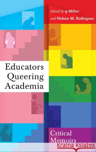 Educators Queering Academia: Critical Memoirs Burns, Leslie David 9781433134319 Peter Lang Publishing Inc - książka