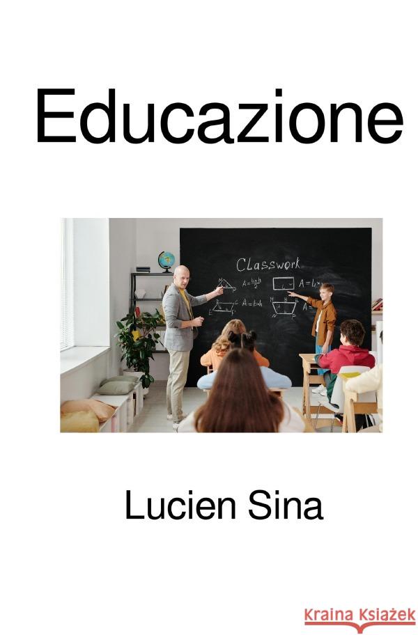 Educazione Sina, Lucien 9783759892423 epubli - książka