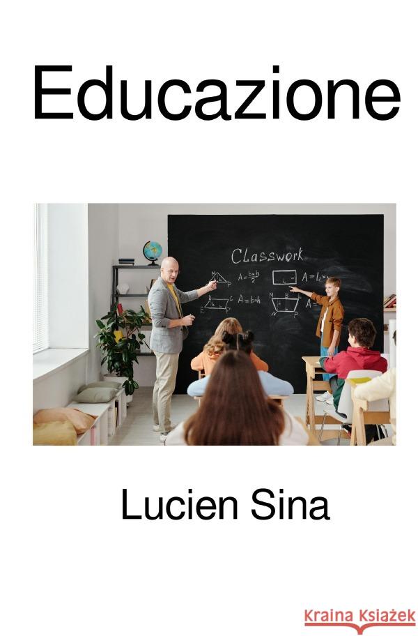 Educazione Sina, Lucien 9783818712617 epubli - książka
