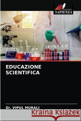 Educazione Scientifica Vipul Murali 9786203227536 Edizioni Sapienza - książka